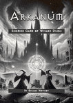 Arkanum: Skirmish Game of Wizard Duels