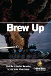 Brew Up: World War II Miniature Wargaming