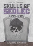 Skulls of Sedlec: Archers