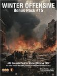 Winter Offensive Bonus Pack #15: ASL Scenario Pack for Winter Offensive 2024
