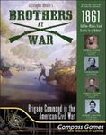 Brothers at War: 1861