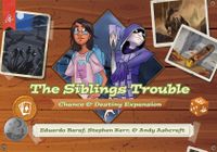 The Siblings Trouble: Chance and Destiny Expansion