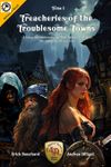 Treacheries of the Troublesome Towns