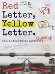Red Letter, Yellow Letter.
