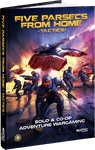Five Parsecs From Home: Tactics
