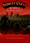 SundayQuest Adventures: Riches of Karak Azgul