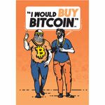 "I Would Buy Bitcoin"