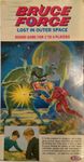 Bruce Force Lost in Outer Space