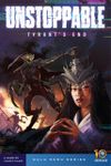 Unstoppable: Tyrant's End (English Edition)