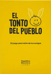 El Tonto del Pueblo