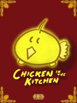 Chicken in the Kitchen
