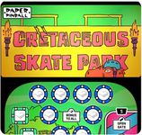 Paper Pinball: Season 2 – Cretaceous Skate Park
