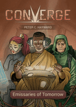 Converge: Emissaries of Tomorrow