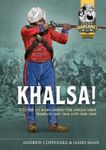 Khalsa! A Guide to Wargaming the Anglo-Sikh Wars 1845-1846 and 1848-1849