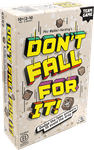 Don't Fall For It!