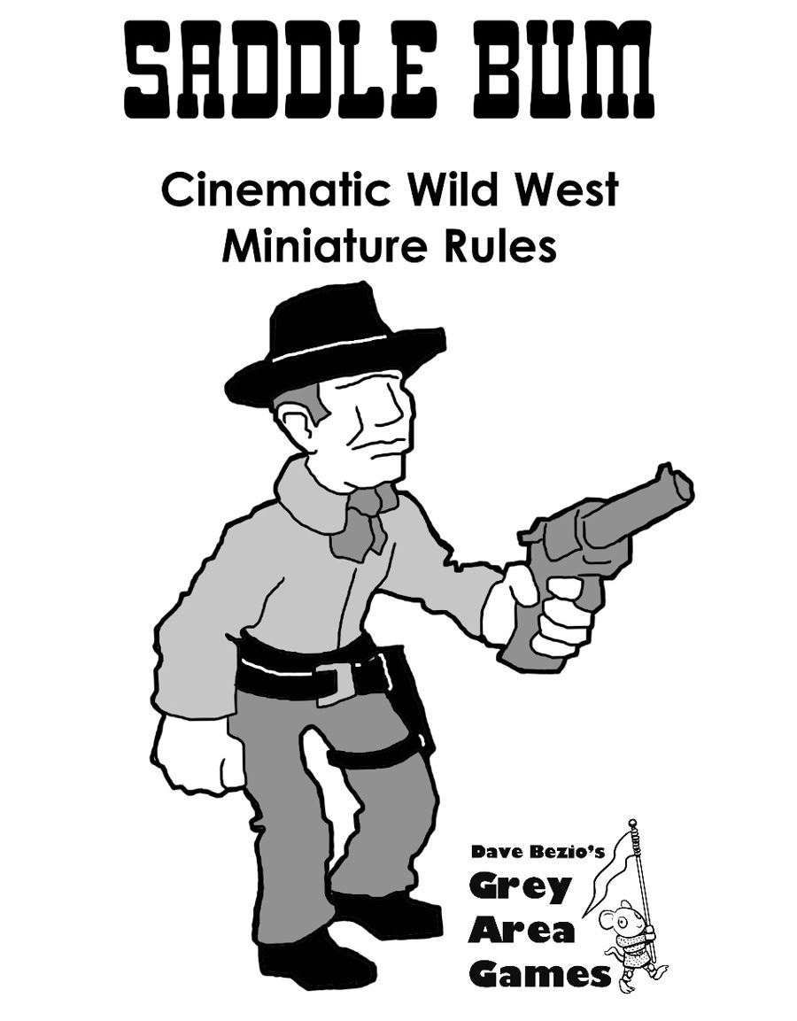 Saddle Bum: Cinematic Wild West Miniature Rules box art