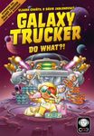 Galaxy Trucker: Fallo e basta!