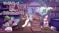 The Fable of Mabel on the Witch's Table