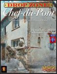 Drop Zone: Chef du Pont