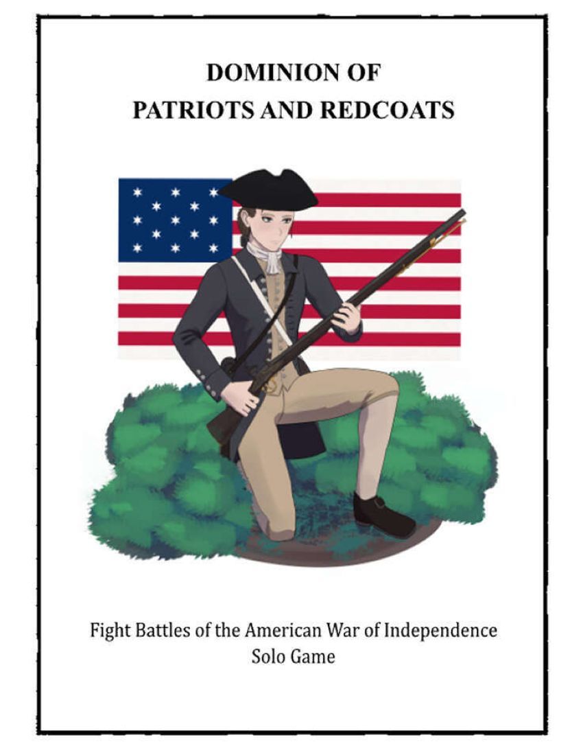 Dominion of Patriots and Redcoats: Fight Battles of the American War of Independence – Solo Game box art