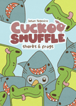 Cuckoo Shuffle: Sharks & Frogs
