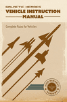 Fistful of Lead: Galactic Heroes – Vehicle Instruction Manual