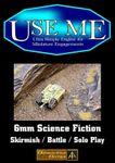 USEME: 6mm Science Fiction