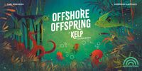 Kelp: Offshore Offspring Expansion