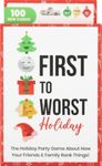 First to Worst: Holiday