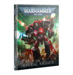 Warhammer 40,000 (Tenth Edition): Codex Imperial Knights