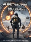 #Maneuver Warfare