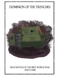 Dominion of the Trenches: Fight Battles of World War One – Solo Game