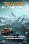 Five Parsecs From Home: Planetfall