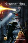 Coperta Ravagers of Ruins: Rules for ruined cities, their monsters and custom Beastfolk
