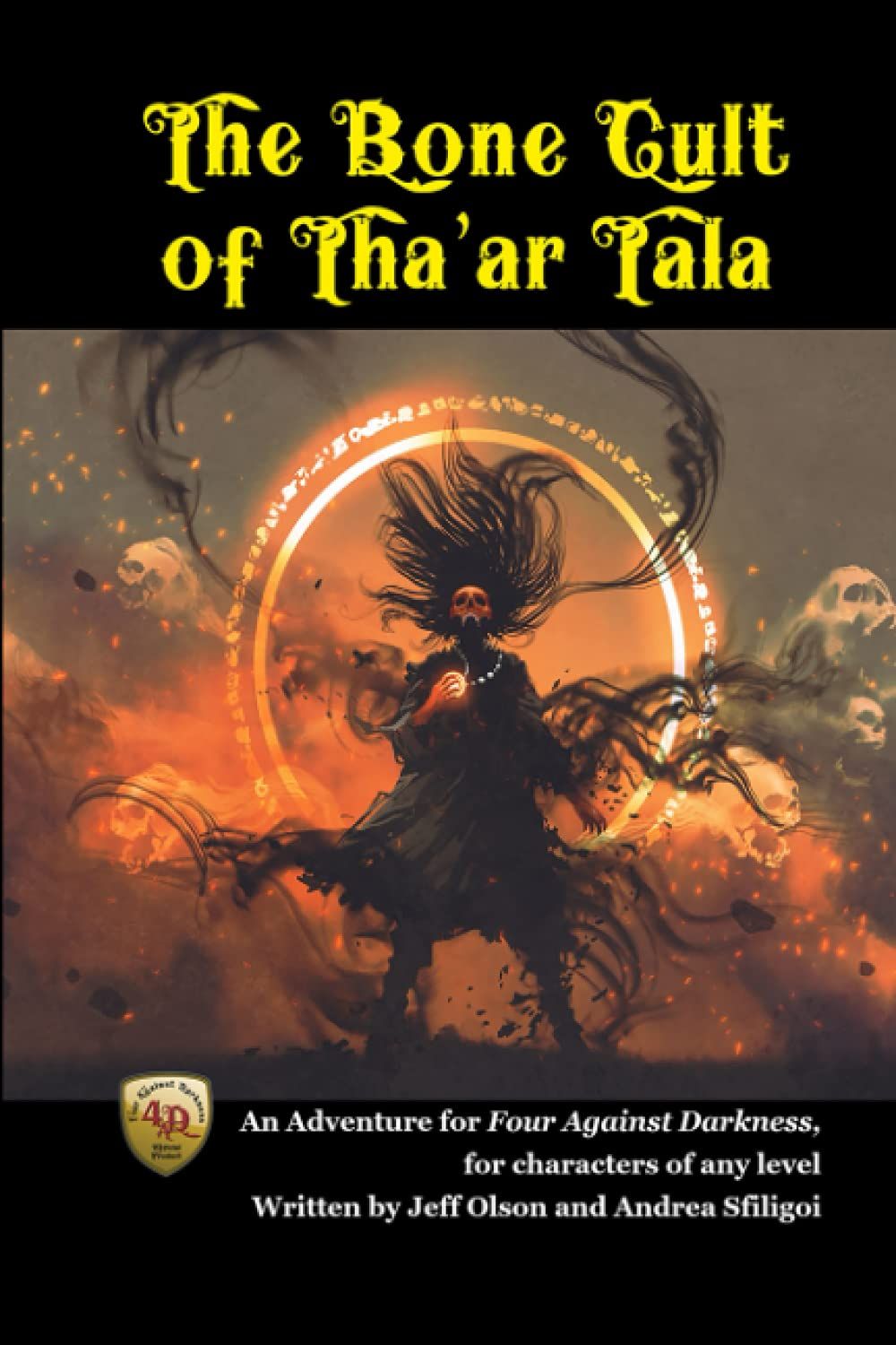 The Bone Cult of Tha'ar Tala: An Adventure for Four Against Darkness box art