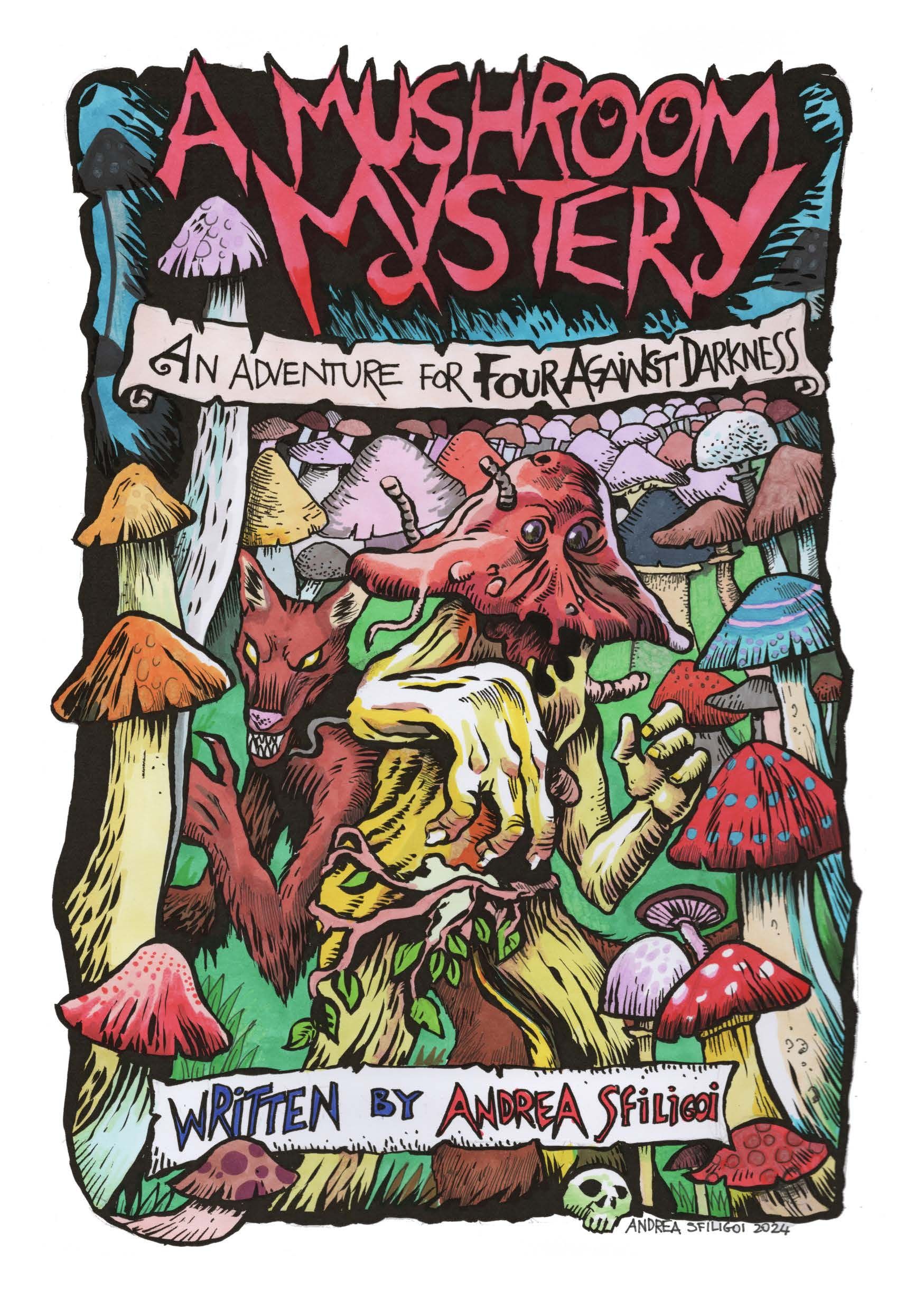 Coperta A Mushroom Mystery: An Adventure for Four Against Darkness