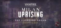Vampire: The Masquerade – Milan Uprising: Unending Dream Story Expansion box art