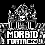 Morbid Fortress