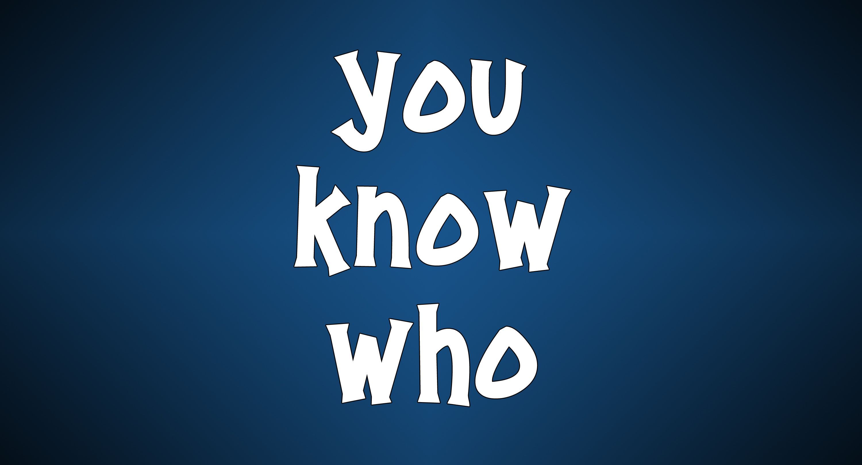 You Know Who doboz