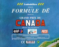Formule Dé Circuit 	№ 9: GRAND PRIX DU CANADA – Circuit Gilles Villeneuve