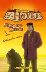 Coperta Le Havre: Le Grand Hameau