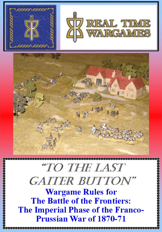 "To the Last Gaiter Button": Wargame Rules for The Battle of the Frontiers – The Imperial Phase of the Franco-Prussian War of 1870-71 doboz