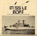 Missile Boat: Tactical Combat On, Over and Beneath the Sea 1964-1984