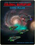 Colonial Battlefleet: Core Rules