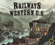 Railways of the Western U.S. (2019 English Third Edition)