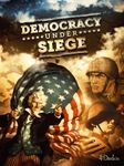 Democracy under Siege