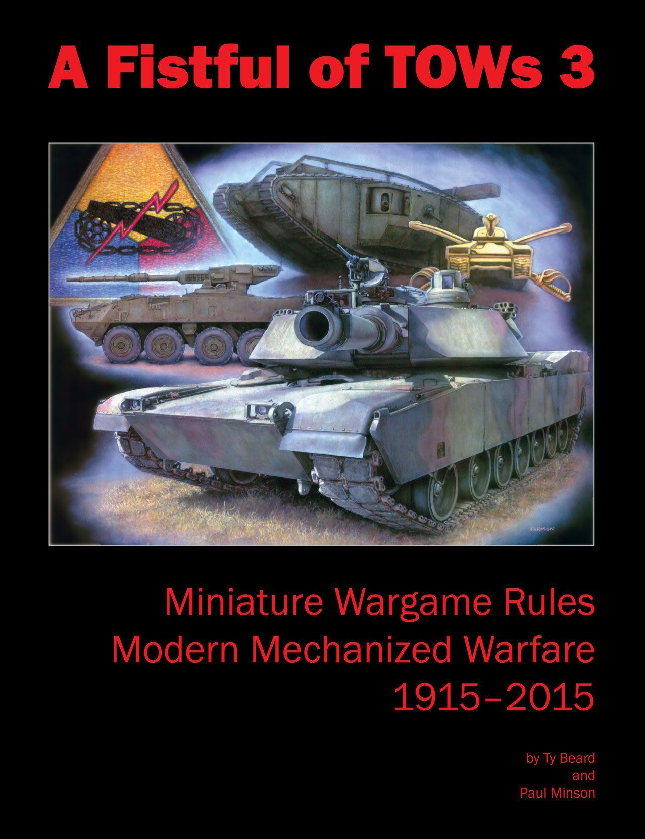 A Fistful of TOWs 3: Miniature Wargame Rules – Modern Mechanized Warfare 1915-2015 box art