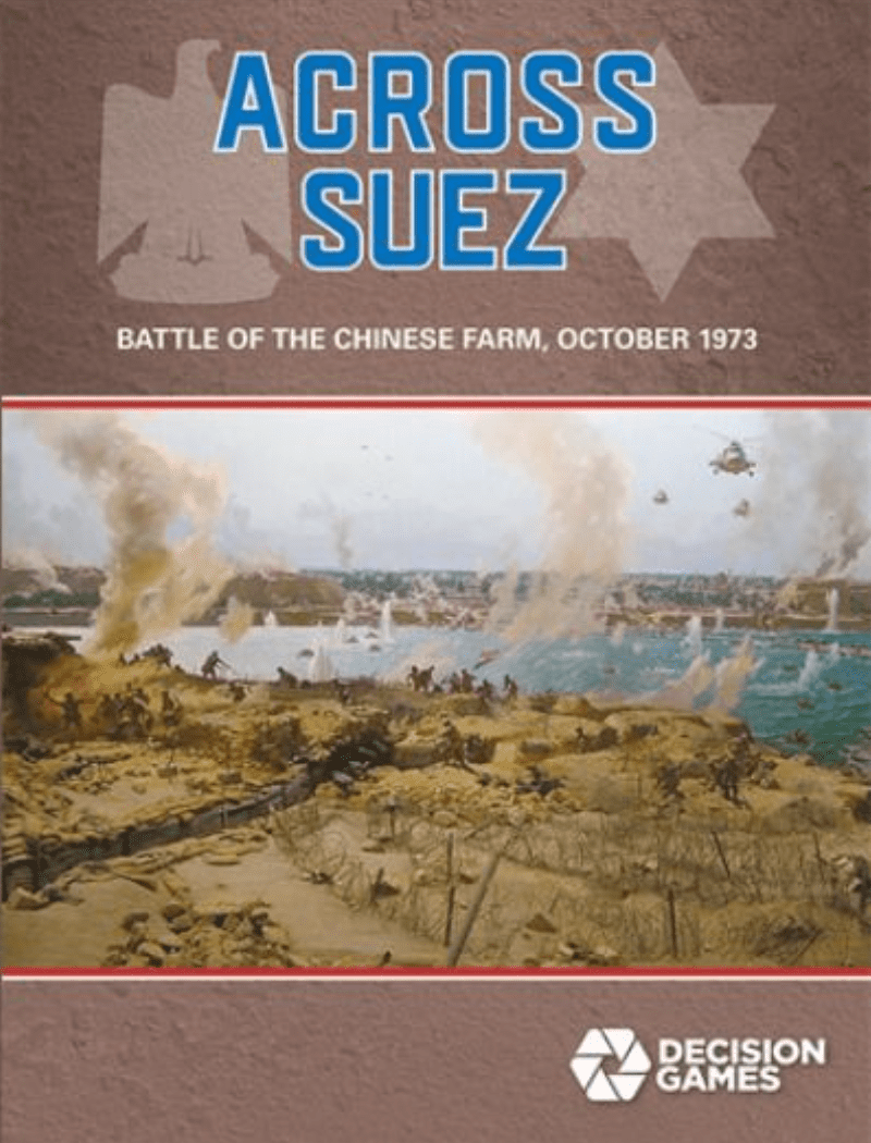 Across Suez: The Battle of the Chinese Farm October 15, 1973 box art