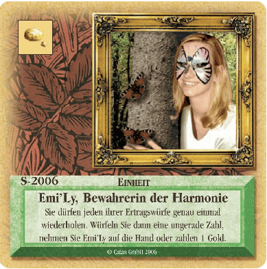 Coperta Die Siedler von Catan: Das Kartenspiel – Sonderkarte 2006 – Emi'Ly, Bewahrerin der Harmonie