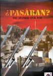 ¿Pasáran? The Spanish Civil War